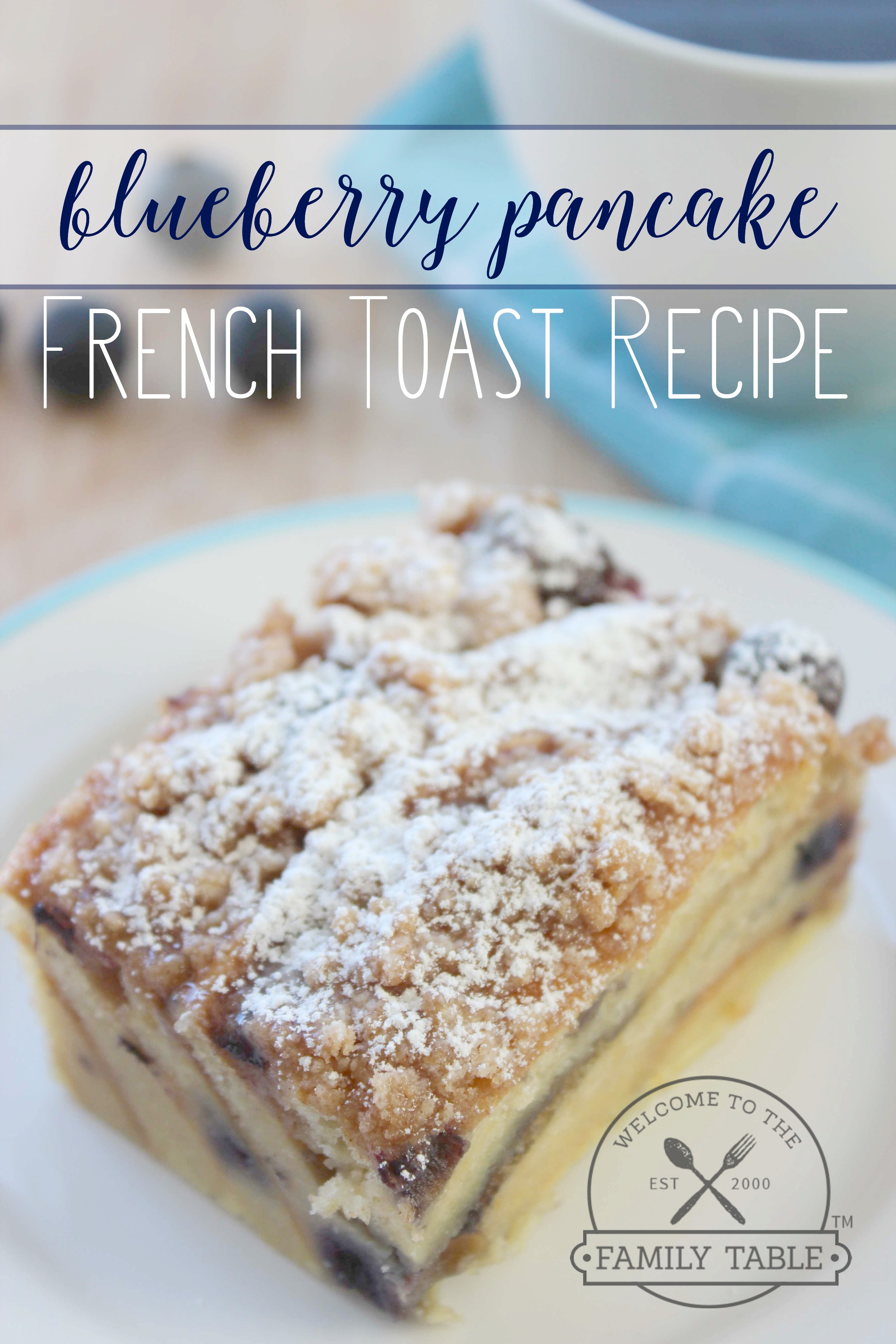 Looking for a simple and delicious new recipe for breakfast? Try this blueberry pancake french toast bake! :: welcometothefamilytable.com 