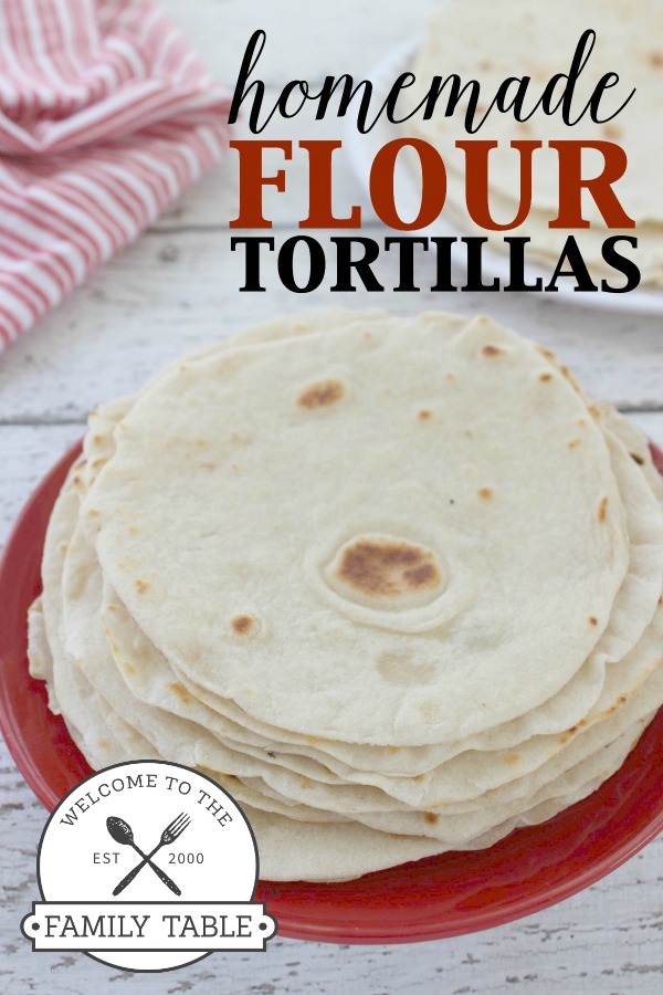 Come and try your hand at these delicious homemade flour tortillas! You won't be disappointed. :: welcometothefamilytable.com