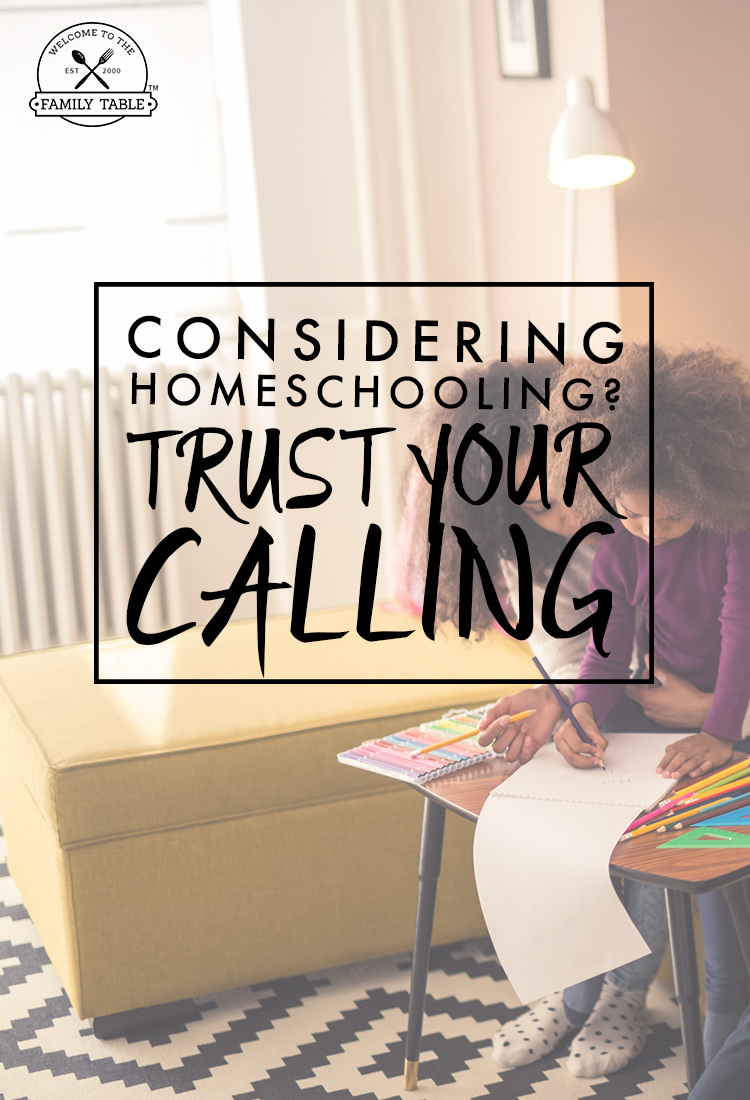 Are you considering homeschooling but doubting whether you can do it? We encourage you to trust your calling to homeschool.
