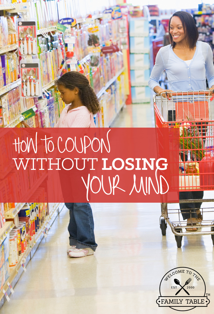 How to Coupon Without Losing Your Mind