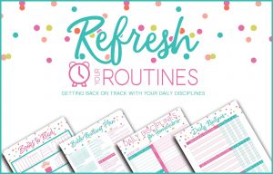 Refresh Your Routines