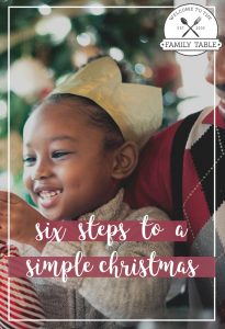 Are you looking to simply your Christmas? Come see these six steps to help you get there.
