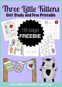 Looking for a fun way to learn about the Three Little Kittens? Come grab this free unit study and printable pack!