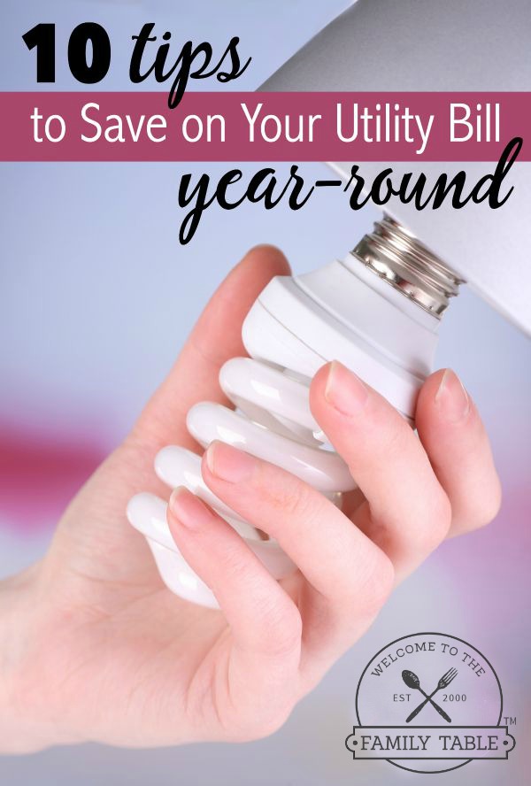 10 Tips to Save on Your Utility Bill Year Round