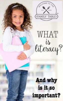 Why Literacy is Important - Welcome to the Family Table®