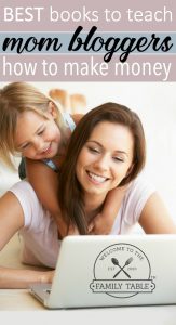 Best Books to Teach mom Bloggers How to Make Money