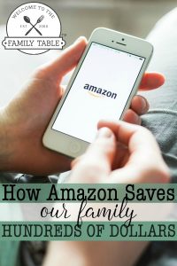 How Amazon Saves our Family Hundreds of Dollars