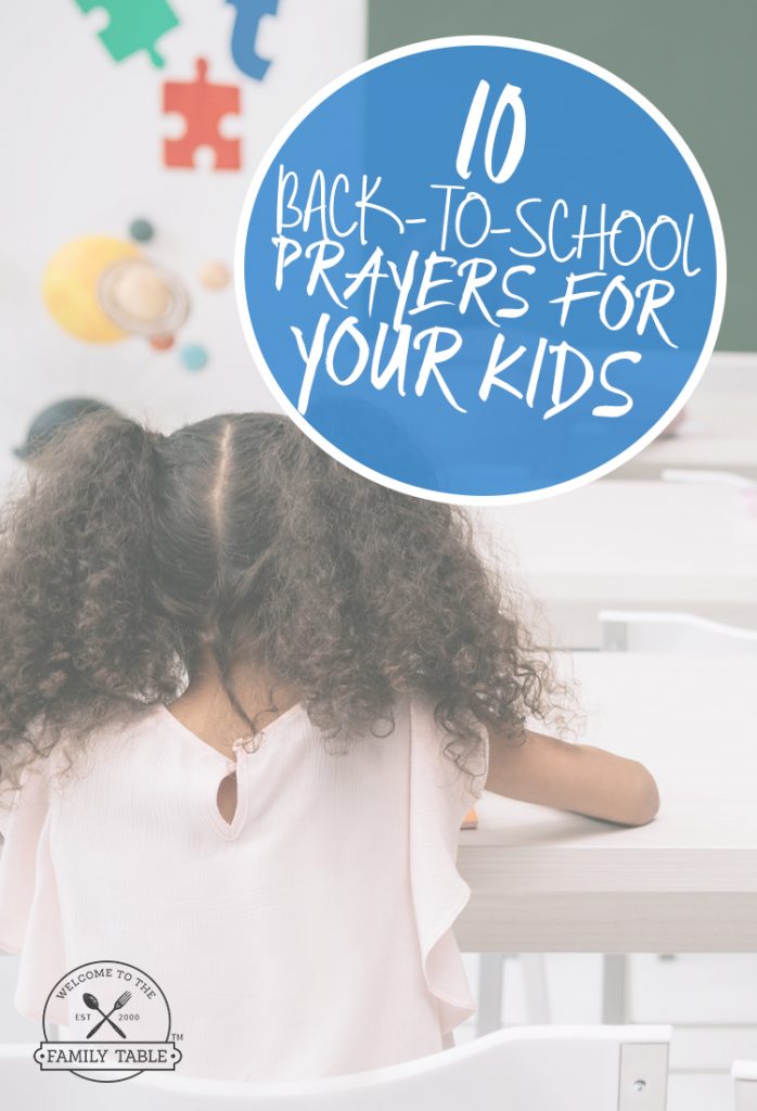 It's time for the kids to go back to school. Here are 10 back-to-school prayers to pray over your precious children.