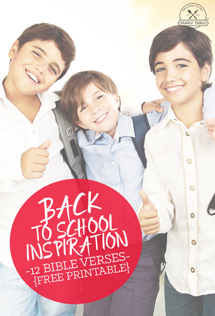 Back to School Inspiration – 12 Bible Verses {Free Printable}