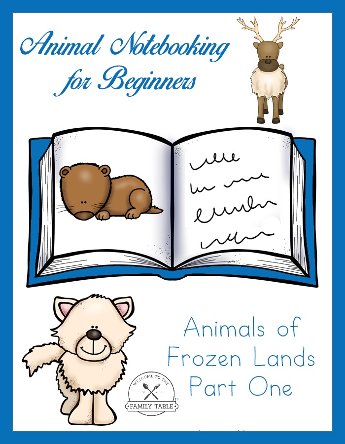Animal Notebooking for Beginners – Animals of Frozen Lands, Pt. 1