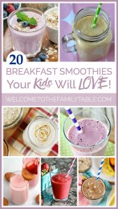 Looking for some delicious and easy breakfast smoothies for kids? Here are 20 yummy and great ideas!