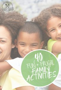 Are you looking for some fun and frugal family activities? Come see these 40 that we've put together to give you a start!
