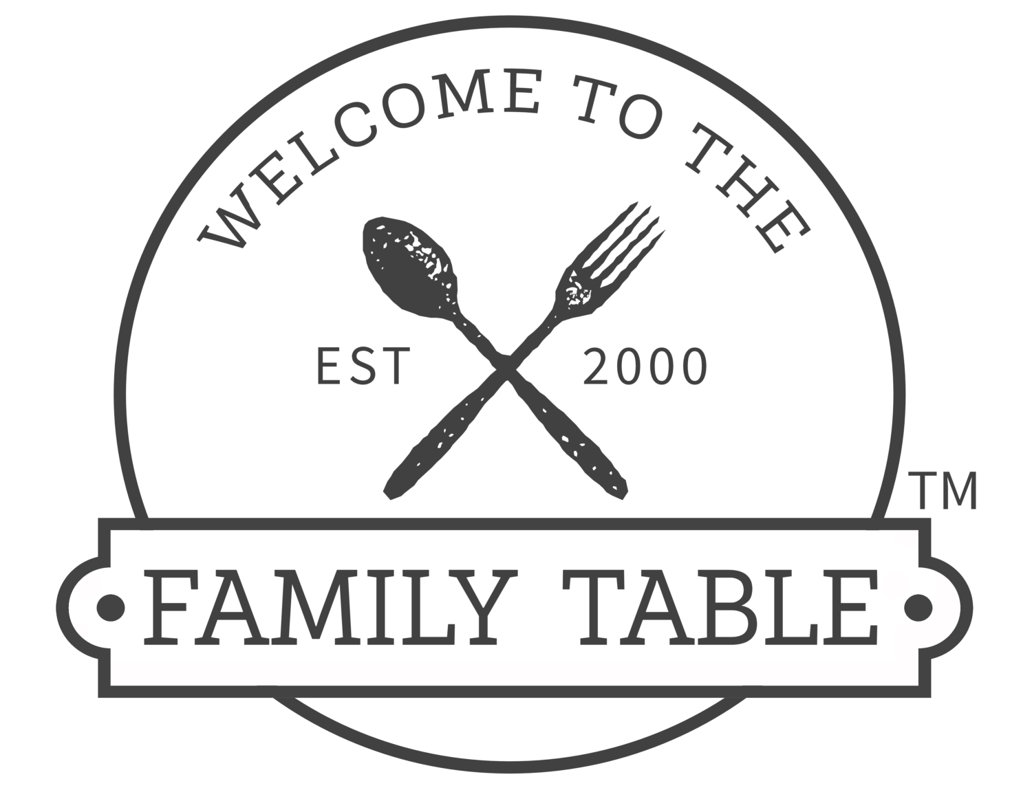 Welcome to the Family Table™