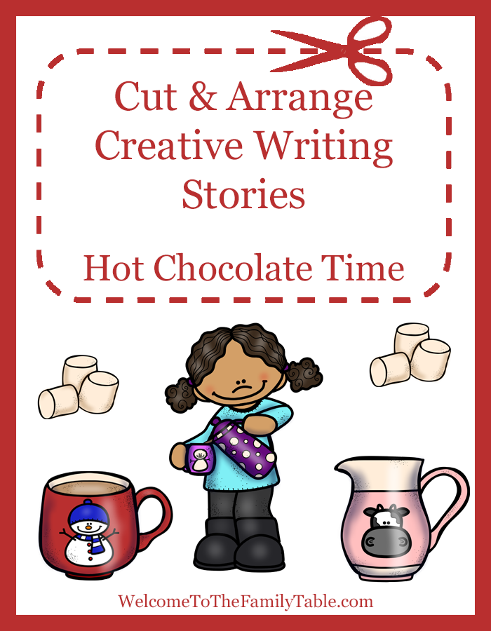 Cut and Arrange Creative Writing Stories for Kids - Hot Chocolate Time