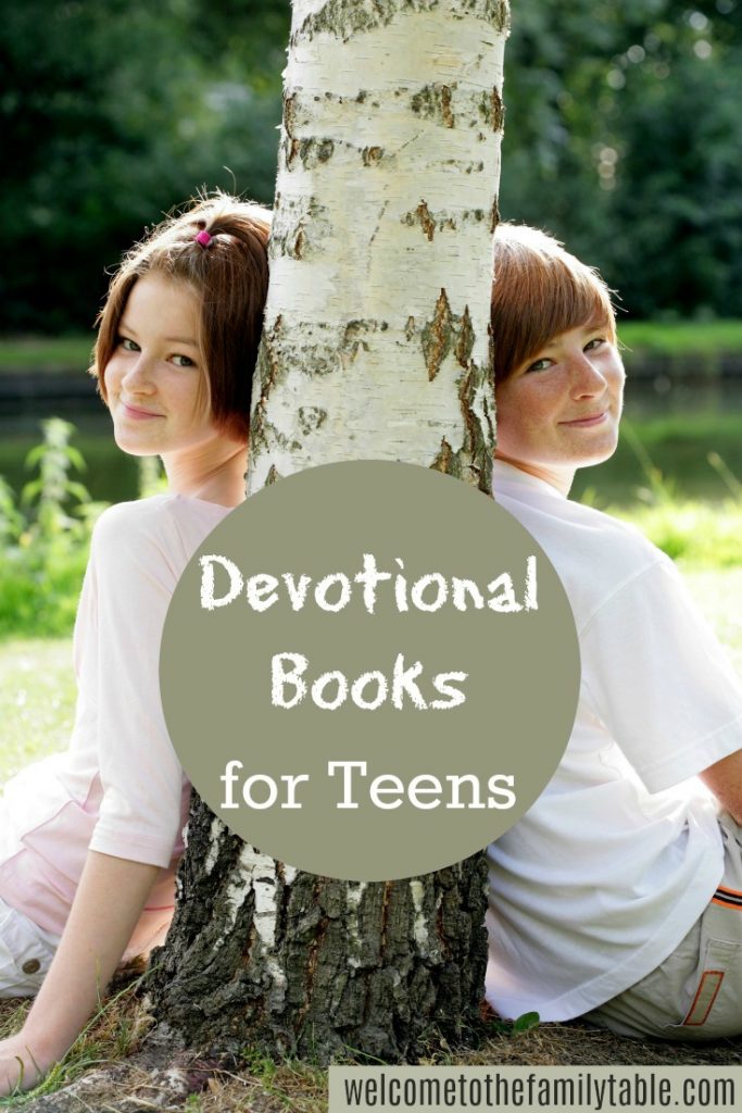Devotional Books For Teens Welcome To The Family Table Devotional books for teens welcome to the family table