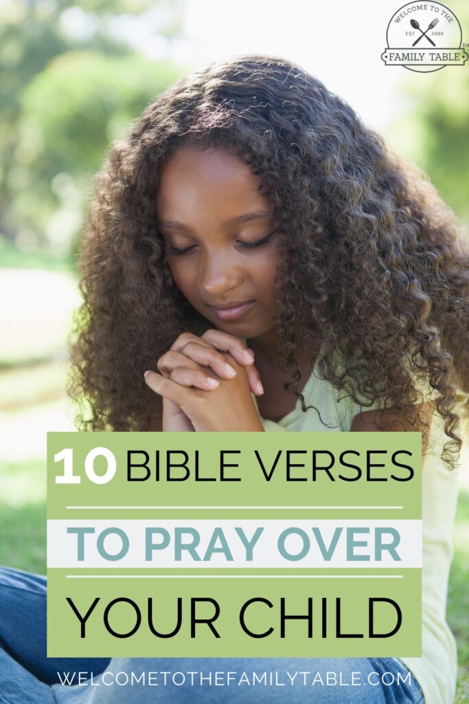 Want to pray some powerful prayers over your child? Come see these 10 Bible verses to pray over your child.