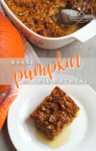 Baked Pumpkin Pie Oatmeal Recipe