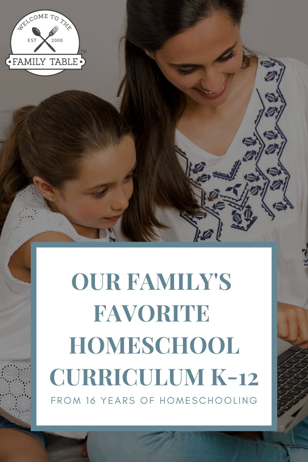 Our Family's Favorite Homeschool Curriculum