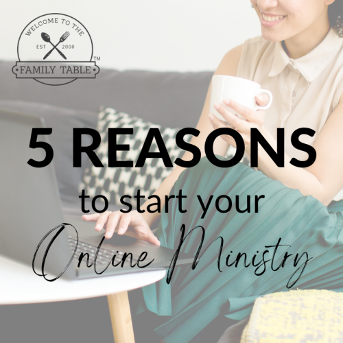 5 Reasons to Start Your Online Ministry