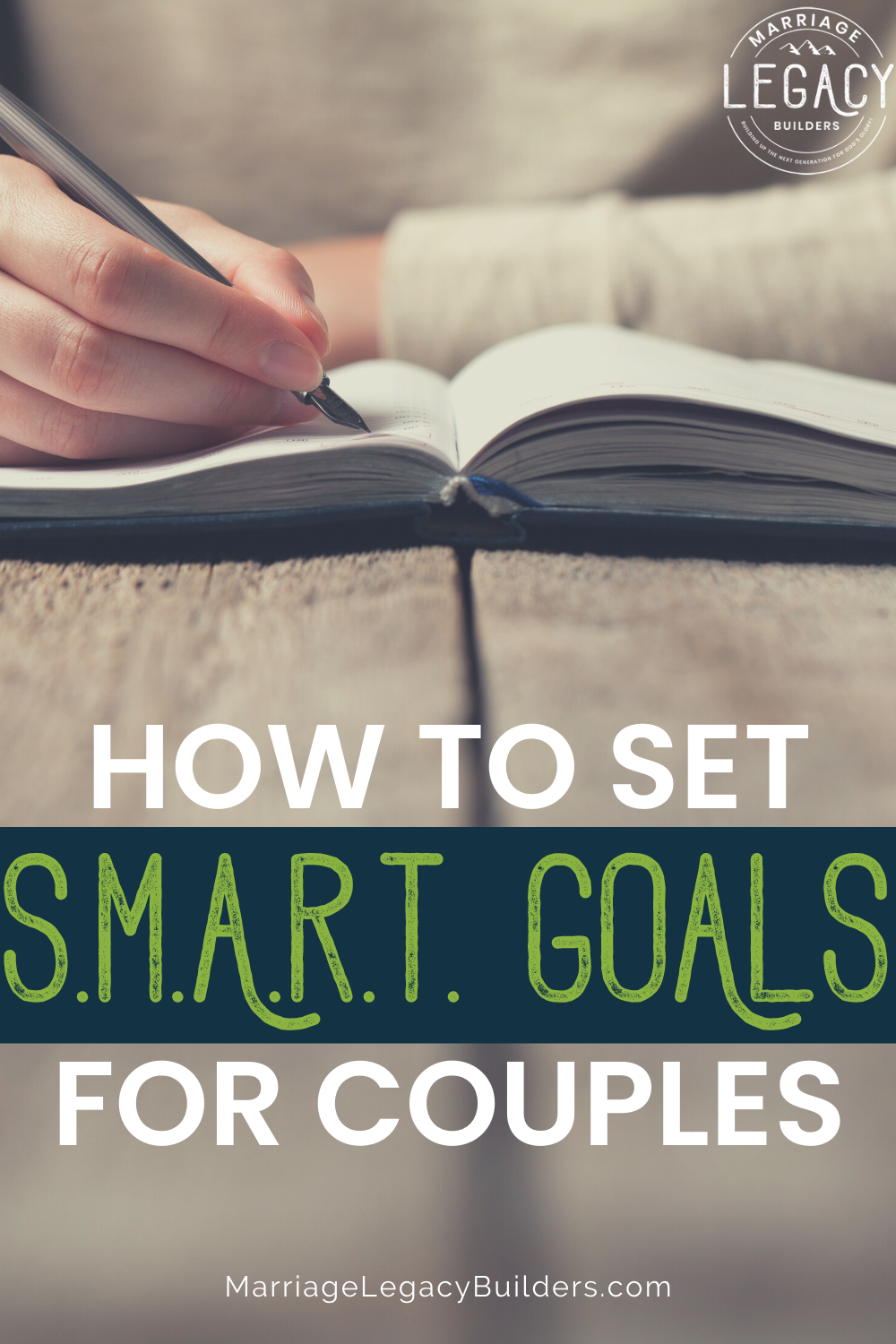 How to Set S.M.A.R.T. Goals for Couples
