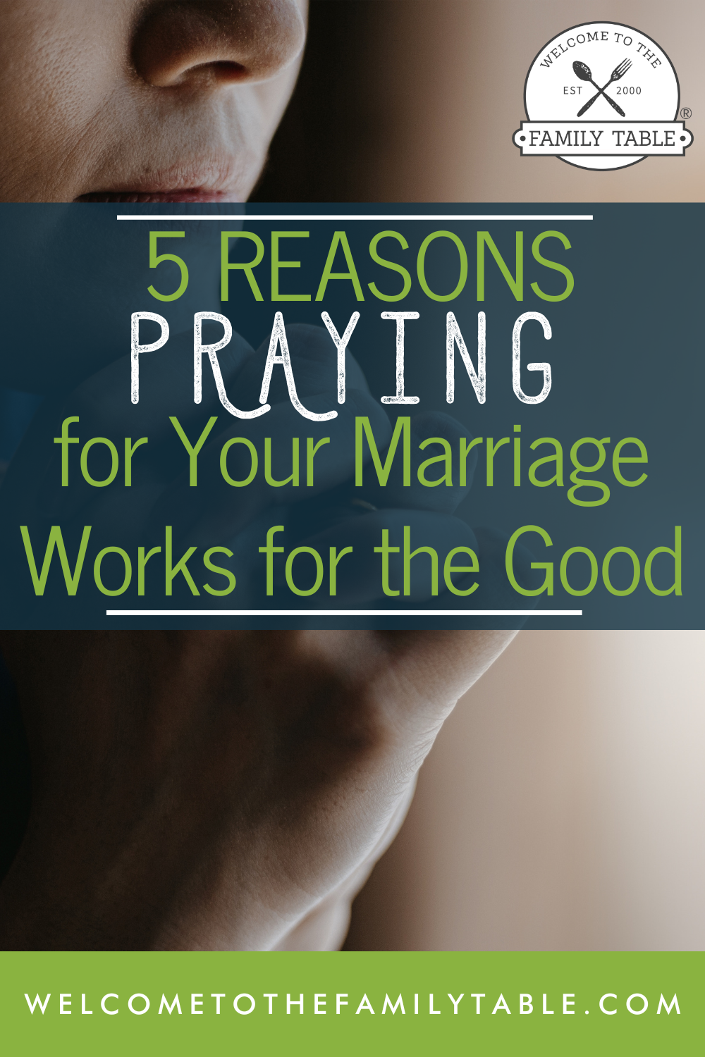 Why Praying for Your Marriage Works