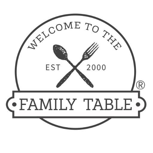 Welcome to the Family Table®